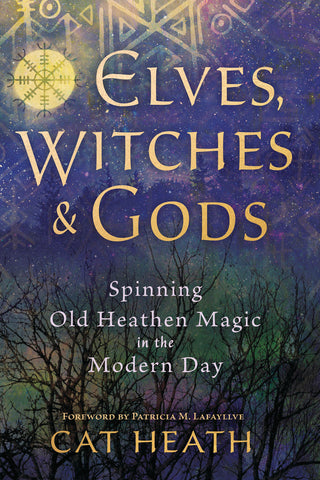 Elves, Witches & Gods